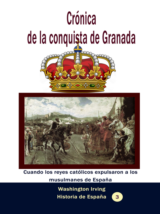 Title details for Crónica de la conquista de Granada by Washington Irving - Available